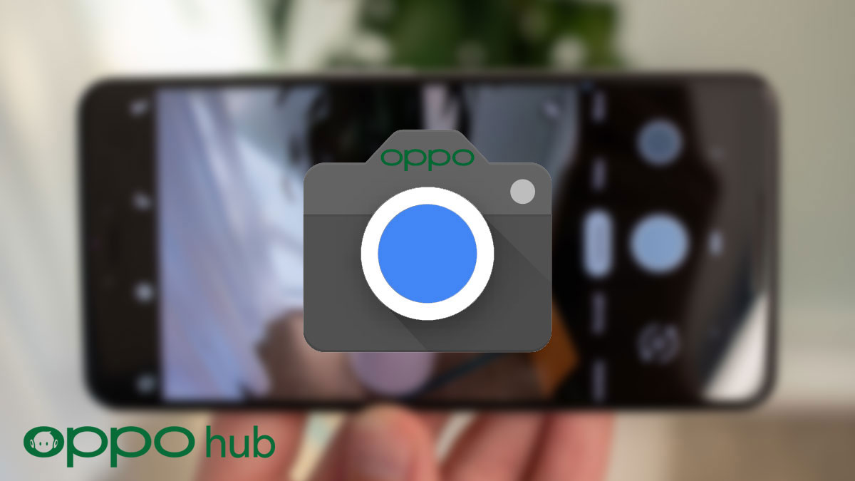 gcam per smartphone oppo