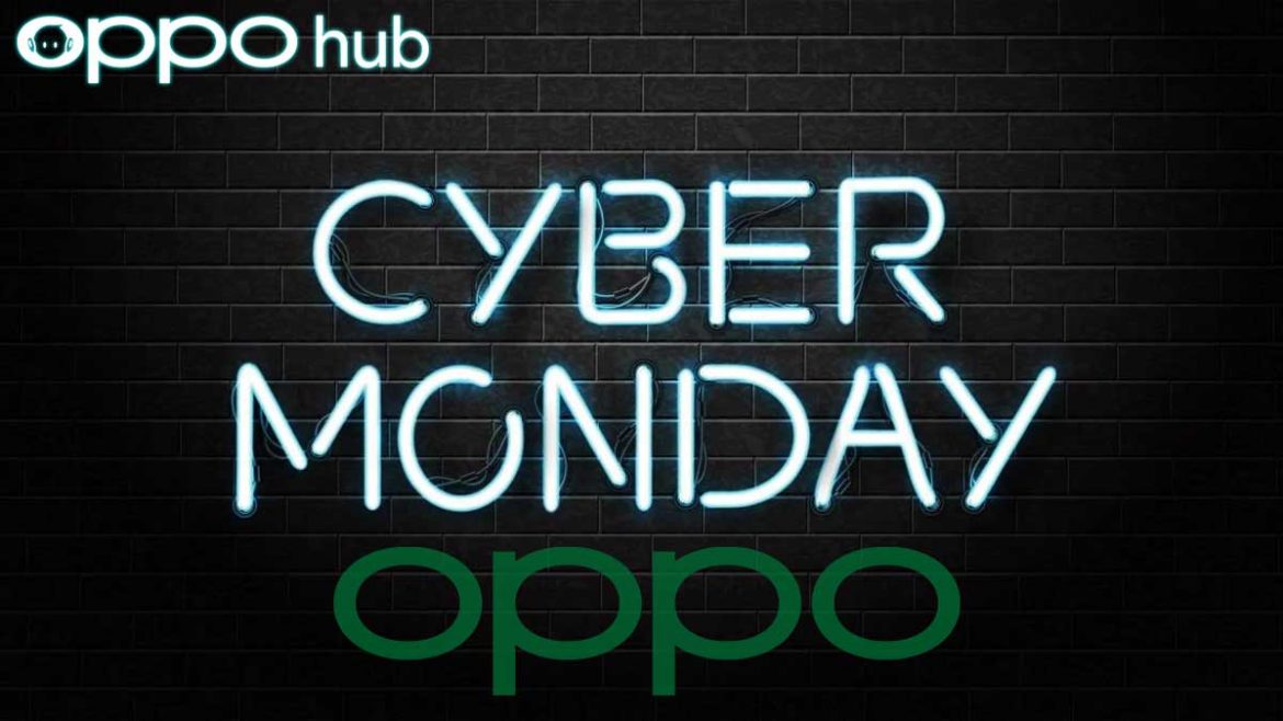 cyber monday oppo