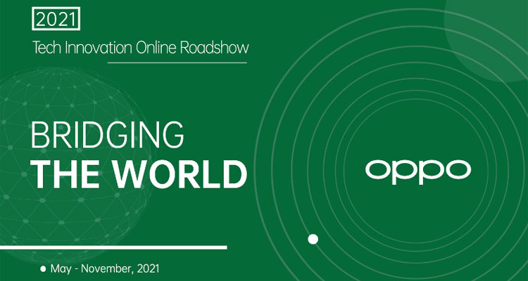 oppo 2021 bridge world roadshow