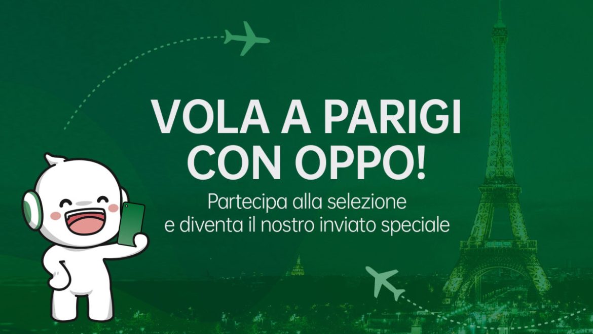 oppo vola a parigi oppo vola a parigi