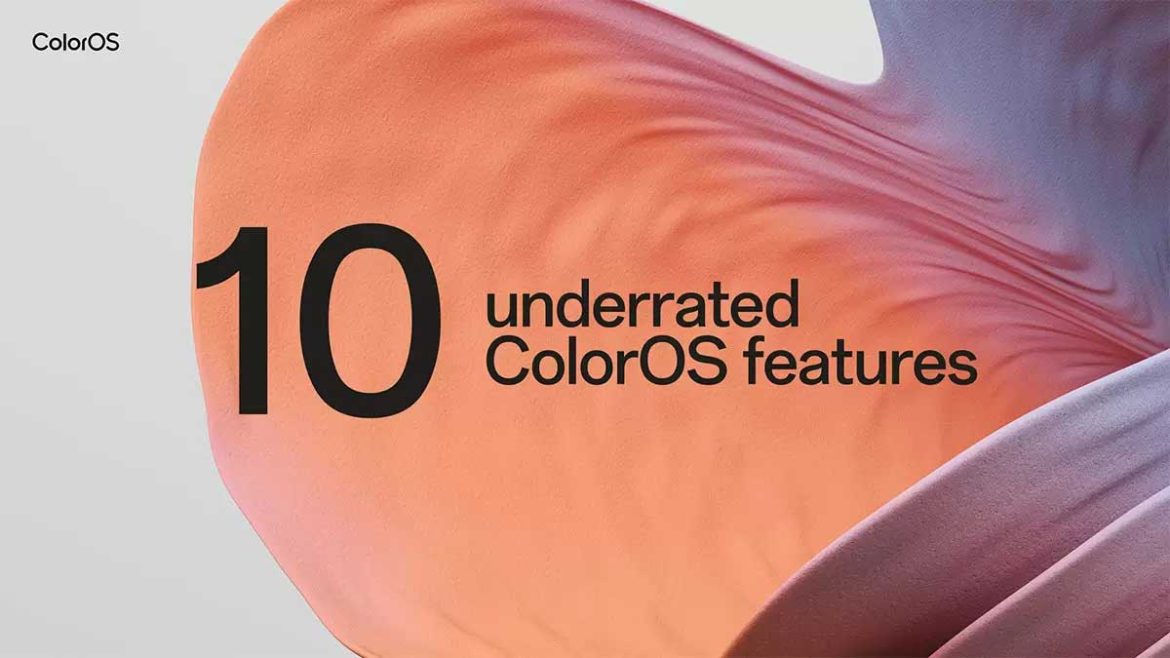 coloros 10 funzionalità sottovalutate